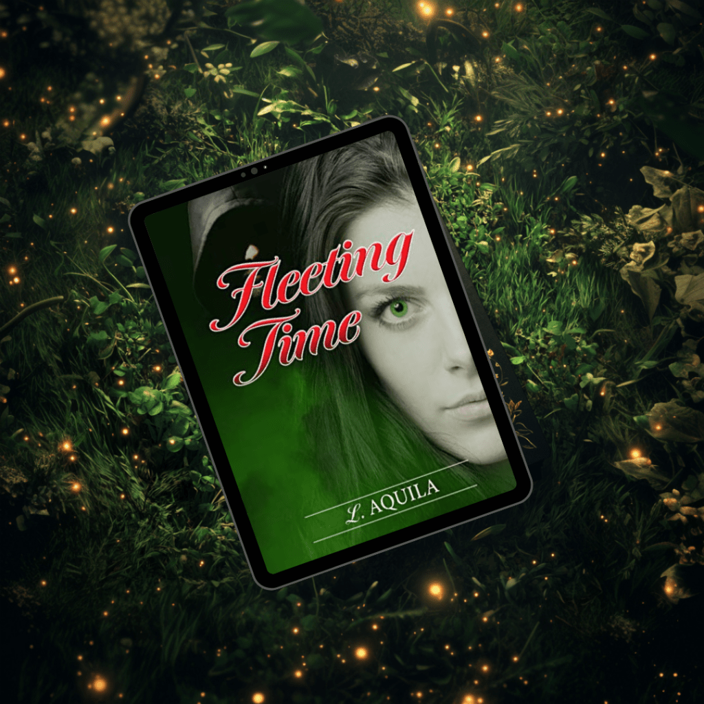 Fleeting Time by L.&nbsp;Aquila