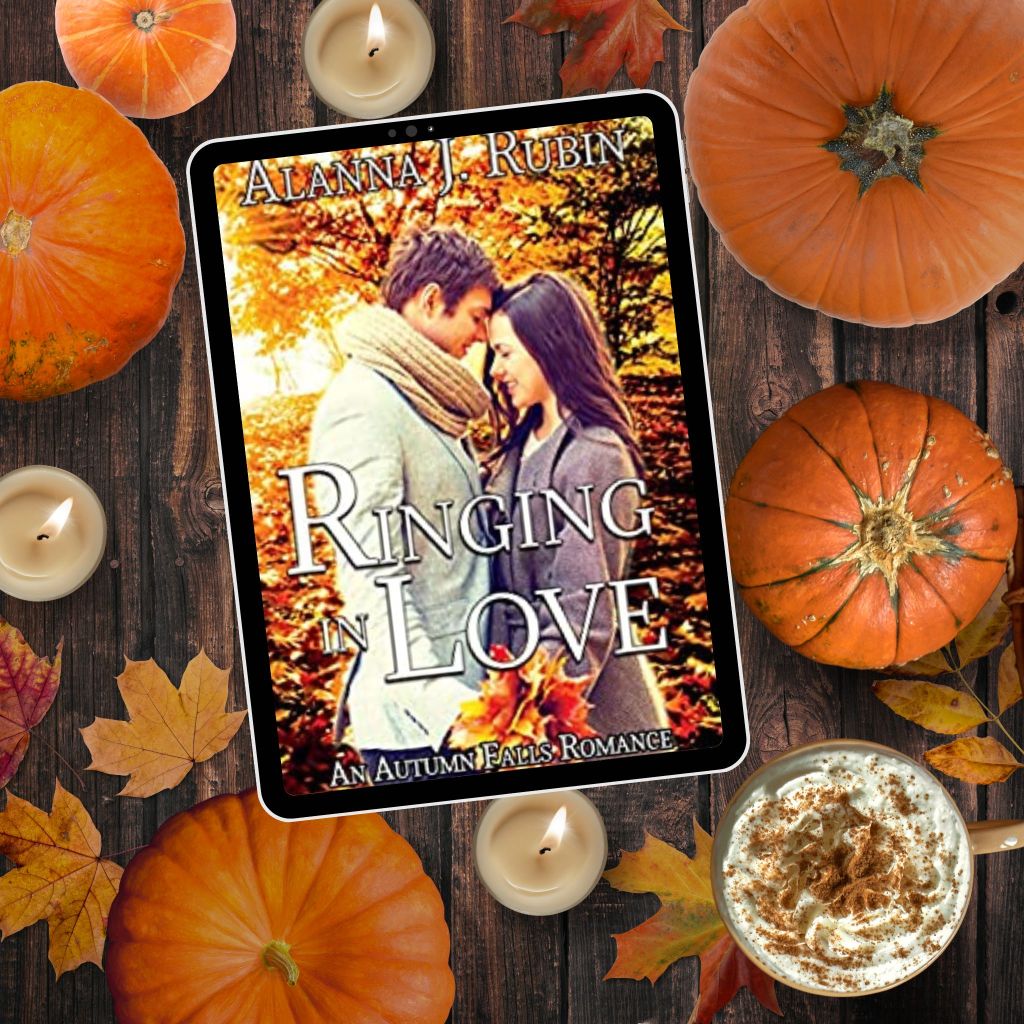 Ringing In Love (An Autumn Falls Romance Book 1) by Alanna J.&nbsp;Rubin