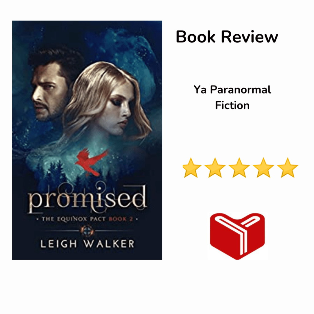 Promised: A Young Adult Paranormal Romance (THE EQUINOX PACT Book 2) by Leigh&nbsp;Walker