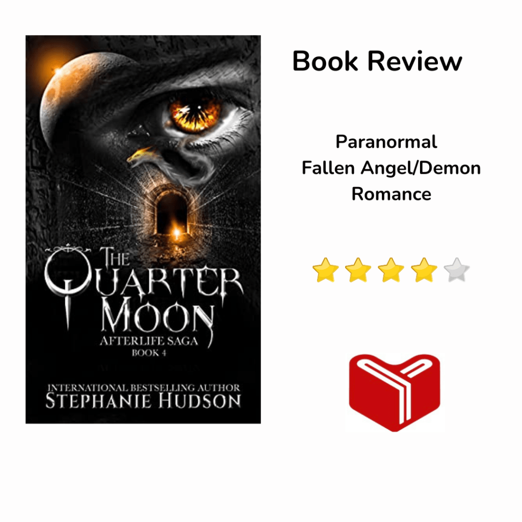 The Quarter Moon (Afterlife Saga Book 4) by Stephanie&nbsp;Hudson