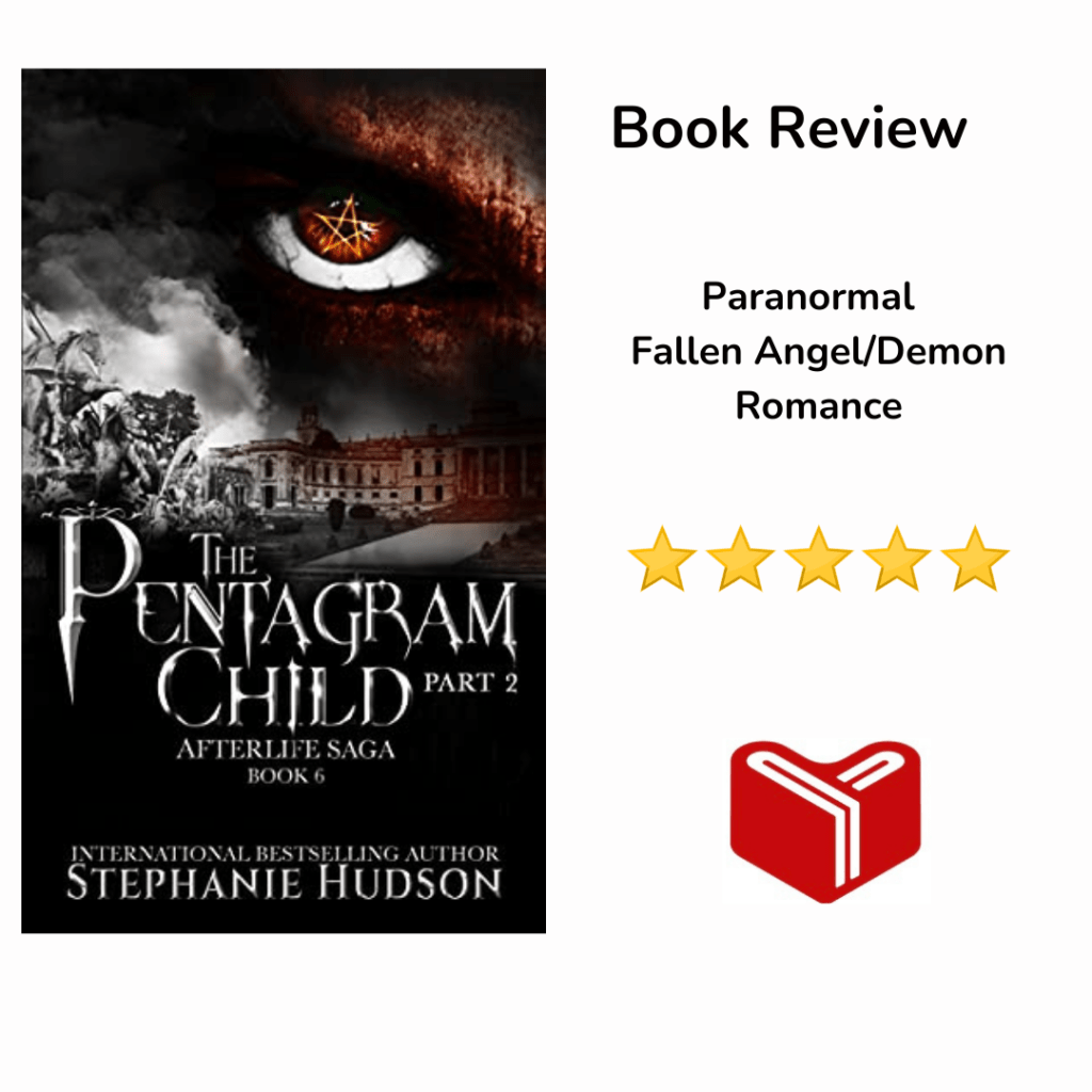 The Pentagram Child: Part 2 (Afterlife Saga Book 6) by Stephanie&nbsp;Hudson