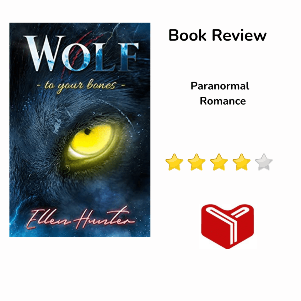 Wolf: To Your Bones (Wolf series Book 2) by Ellen&nbsp;Hunter