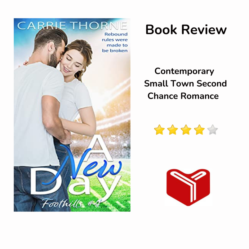 A New Day (Foothills Book 4) by Carrie&nbsp;Thorne