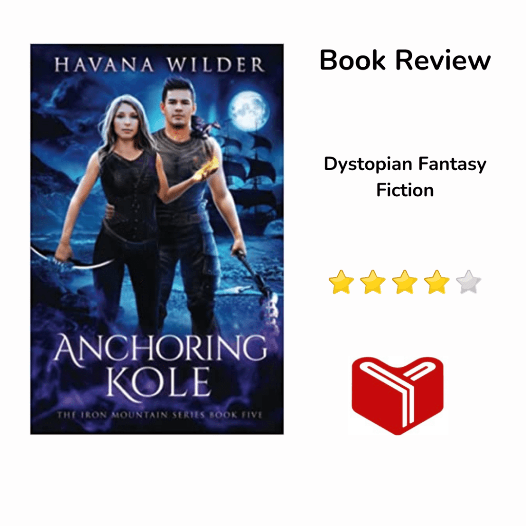 Anchoring Kole (Iron Mountain Book 5) by Havana&nbsp;Wilder