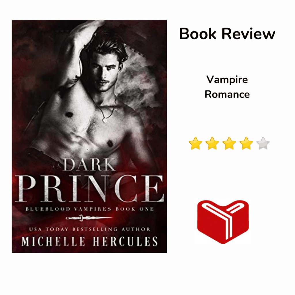 Dark Prince: A Vampire Paranormal Romance (Blueblood Vampires Book 1) by Michelle&nbsp;Hercules