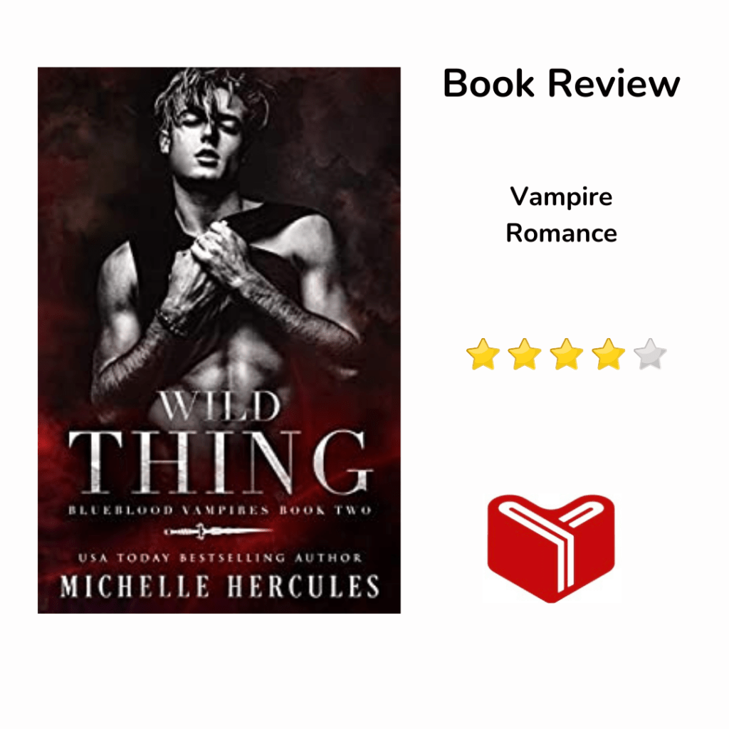 Wild Thing: A Vampire Paranormal Romance (Blueblood Vampires Book 2) by Michelle&nbsp;Hercules