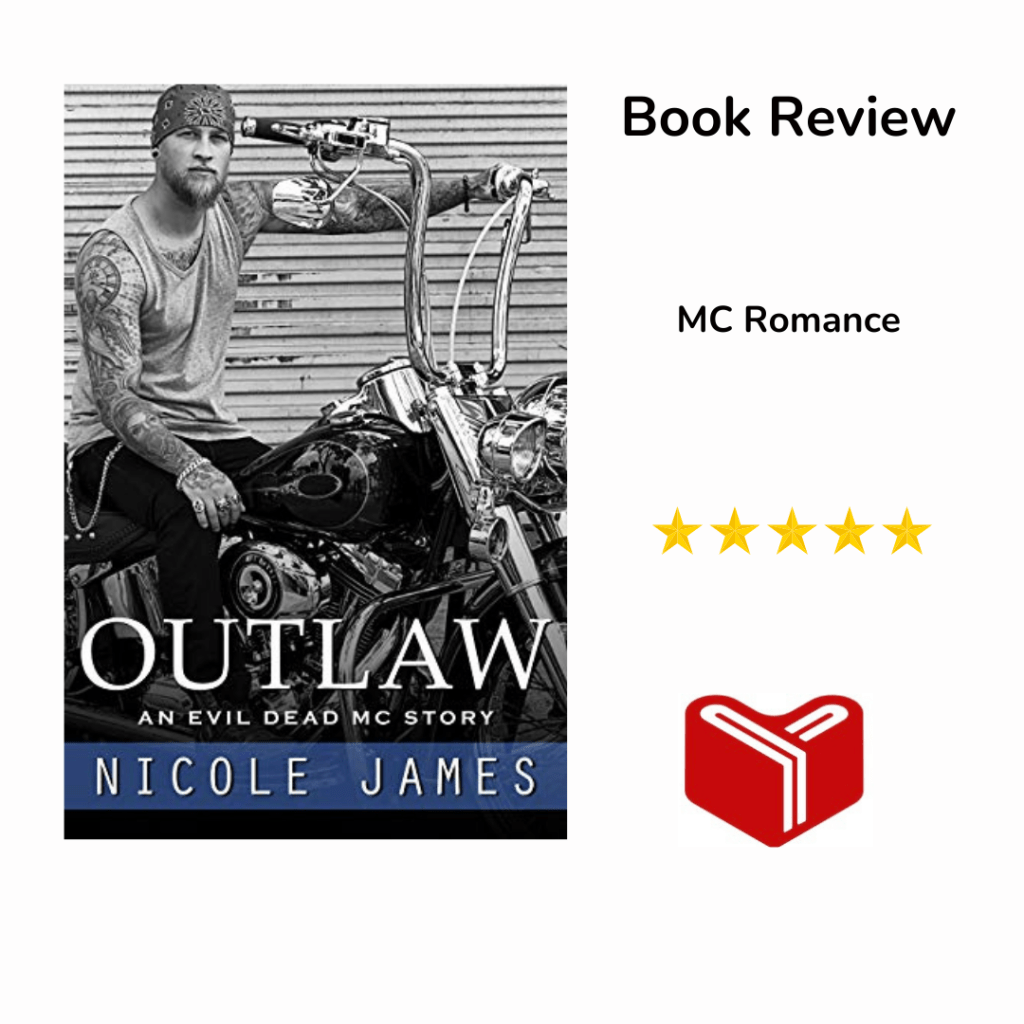 OUTLAW: An Evil Dead MC Story (The Evil Dead MC Series Book 1) by Nicole&nbsp;James