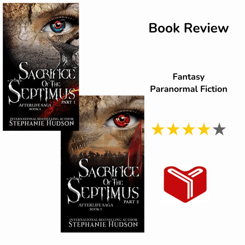 Sacrifice of the Septimus part 1 and part 2 by Stephanie&nbsp;Hudson