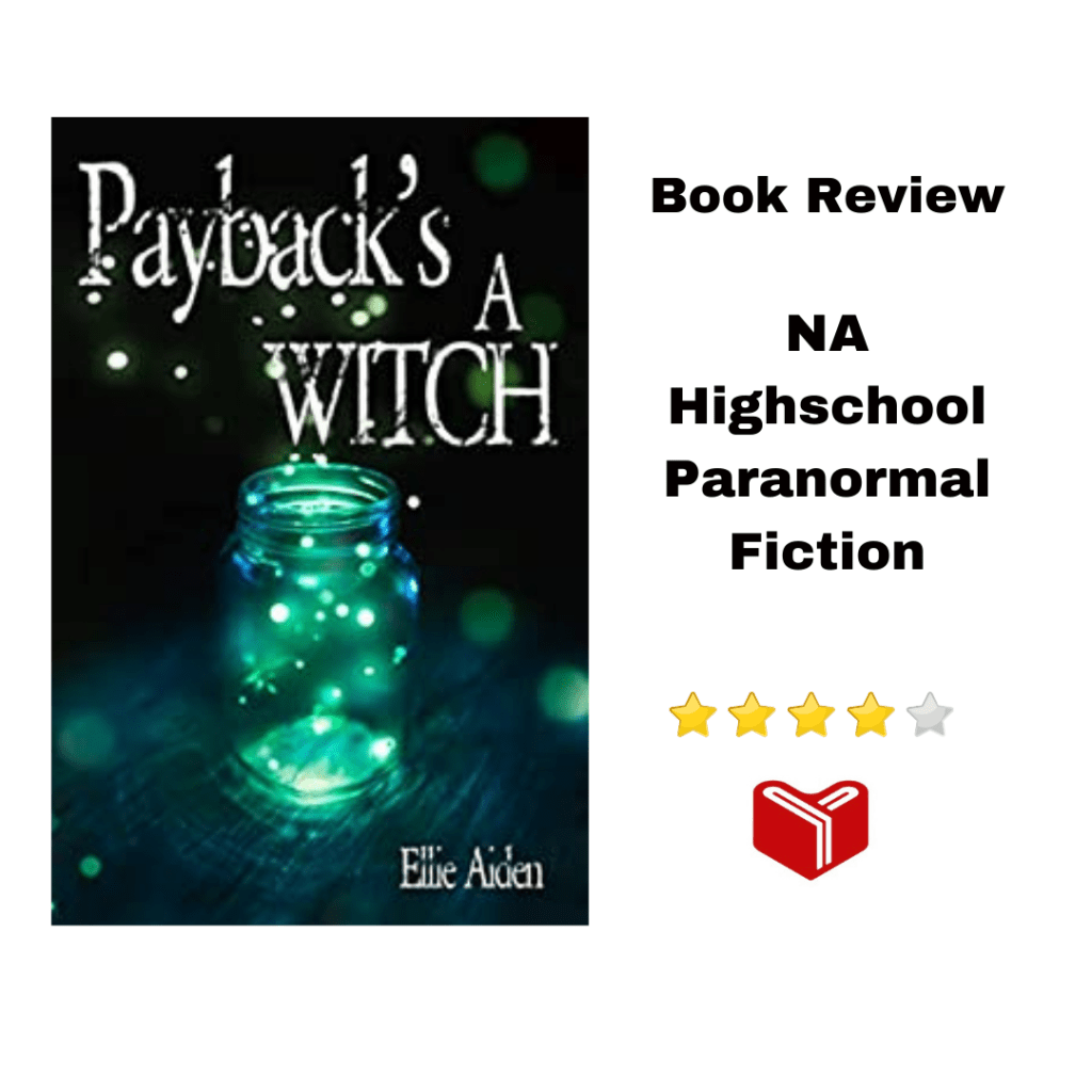 Payback’s A Witch (BITCHES TO WITCHES Book 3) by Ellie&nbsp;Aiden