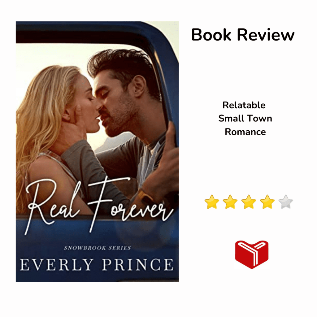 Real Forever (Snowbrook Series Book 1)by Everly&nbsp;Prince