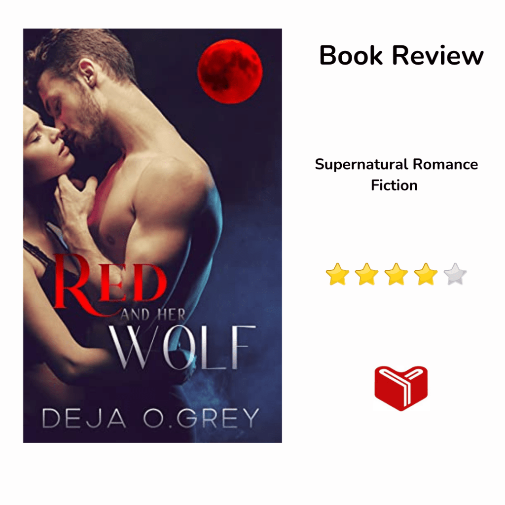 Red and Her Wolf by Deja&nbsp;O.Grey
