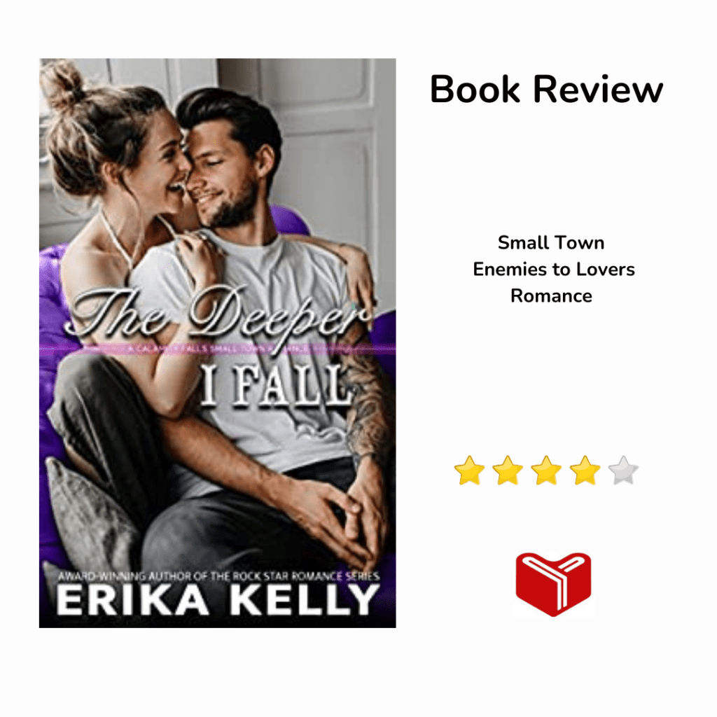 The Deeper I Fall (A Calamity Falls Small Town Romance Novel Book 10) by Erica&nbsp;Kelly