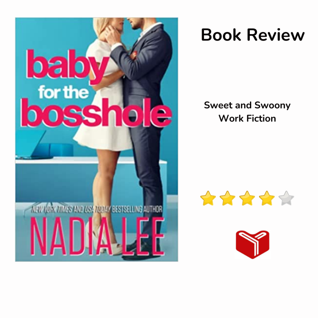Baby for the Bosshole by Nadia&nbsp;Lee