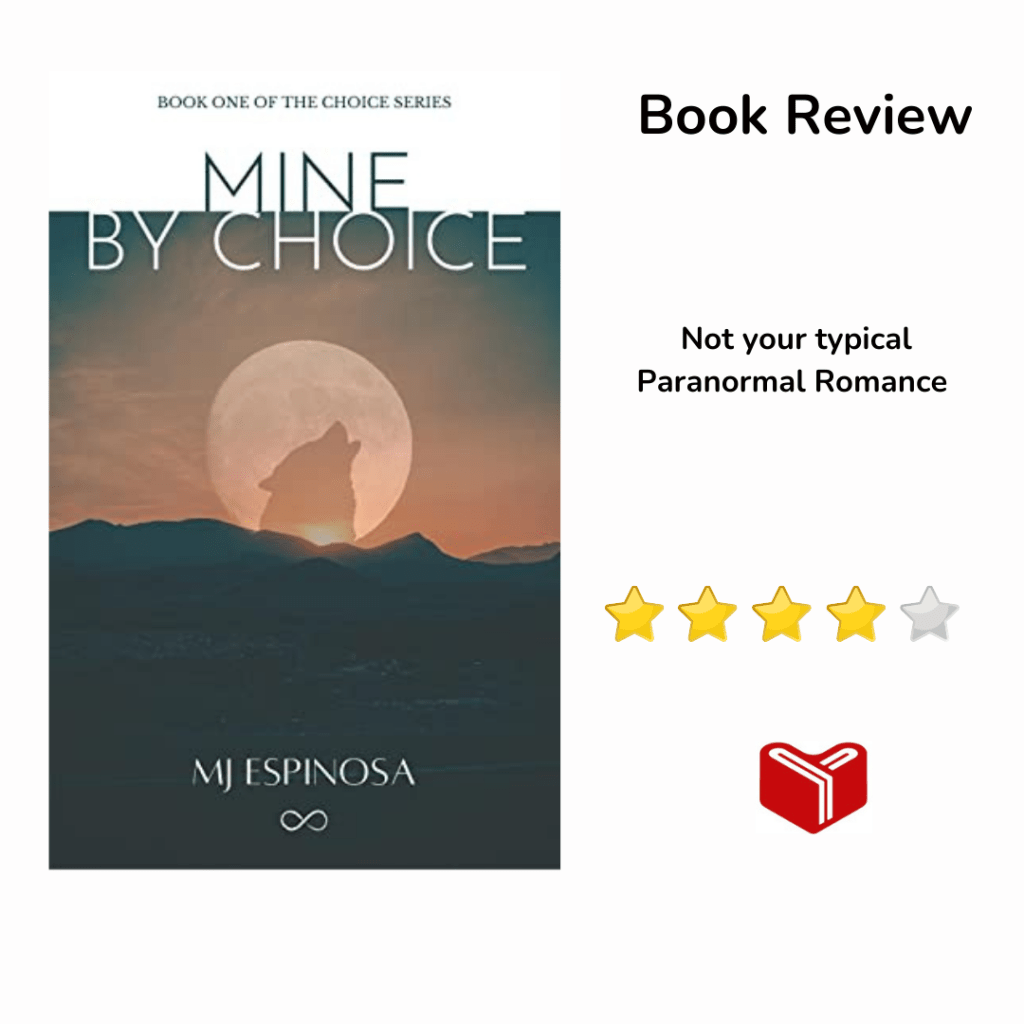 Mine By Choice (THE CHOICE SERIES Book 1) by MJ&nbsp;Espinosa