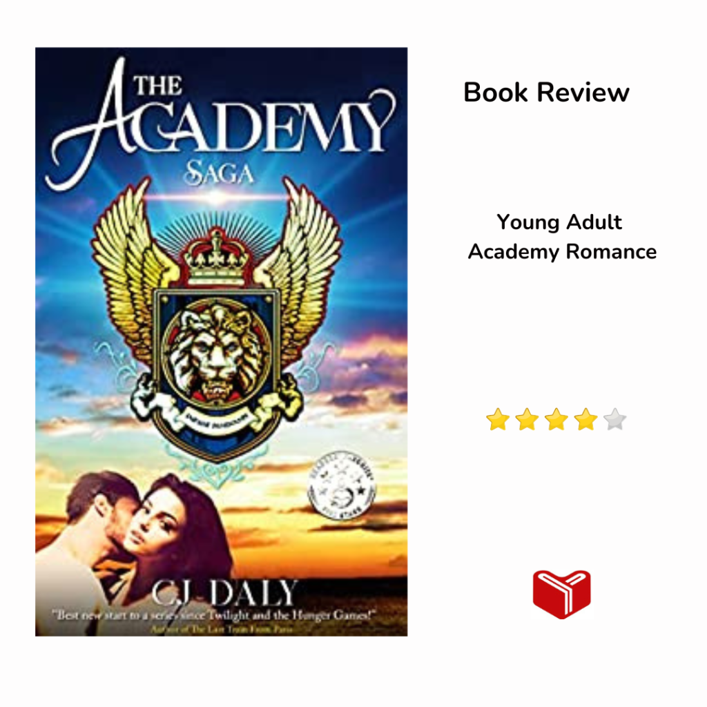 The Academy Saga: The Elite & Gifted by CJ&nbsp;Daly