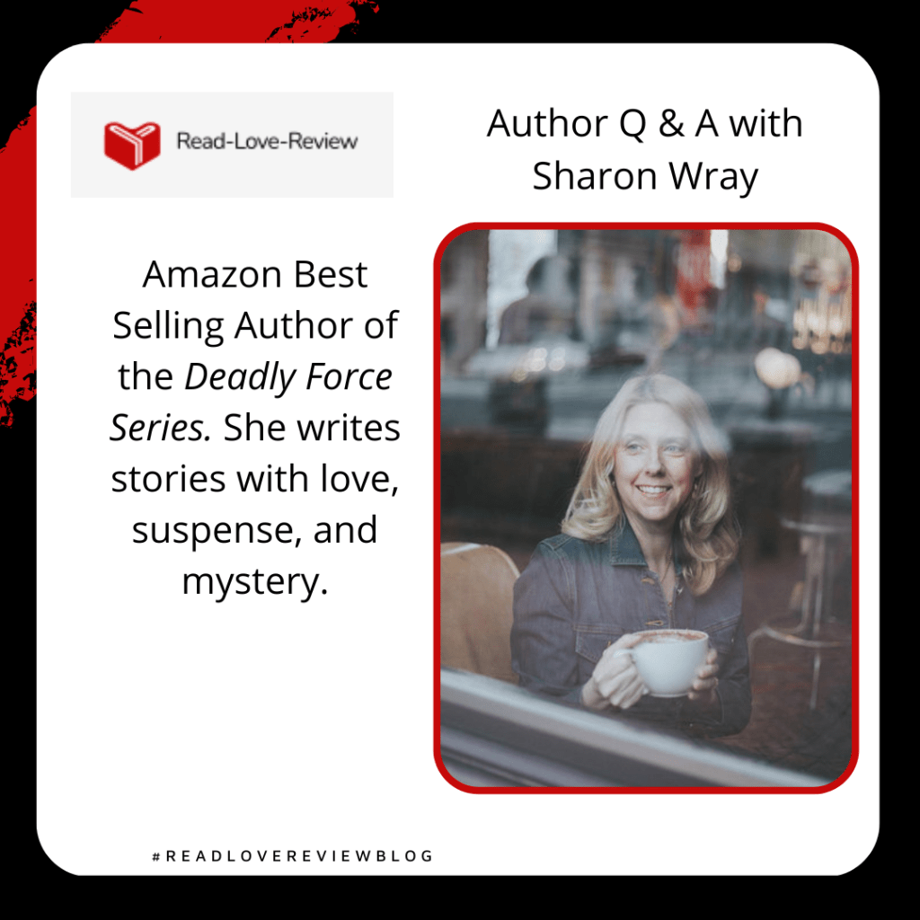 Author Q & A with Sharon&nbsp;Wray