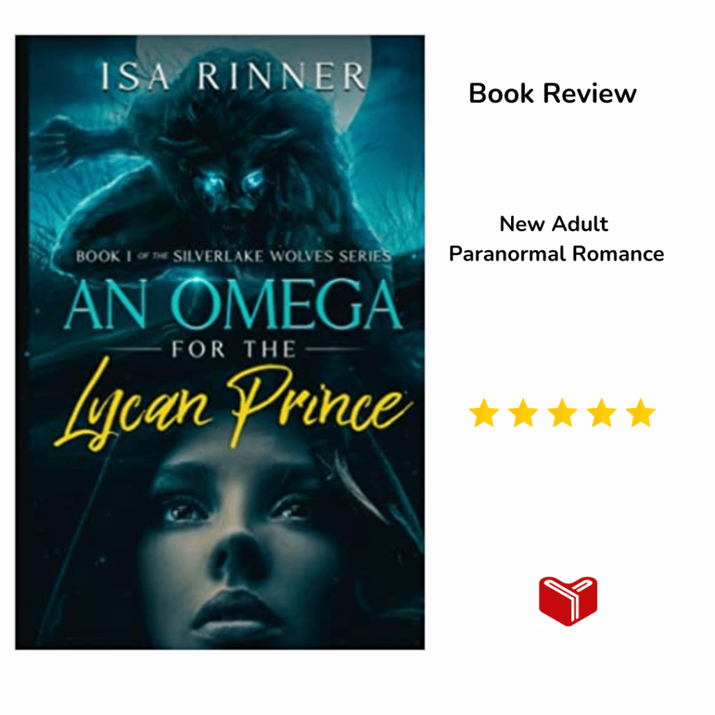 An Omega for the Lycan Prince by Isa&nbsp;Rinner