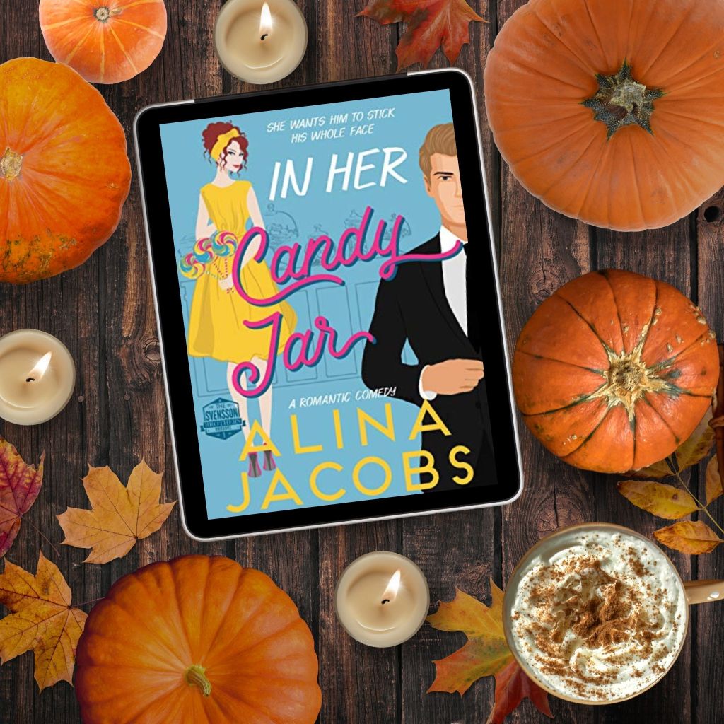 In Her Candy Jar: A Romantic Comedy (The Svensson Brothers Book 1) by Alina&nbsp;Jacobs