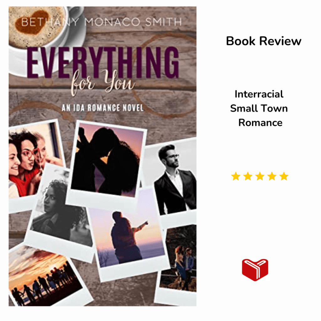 Everything for You (Ida Romance Series Book 3)  by Bethany Monaco&nbsp;Smith