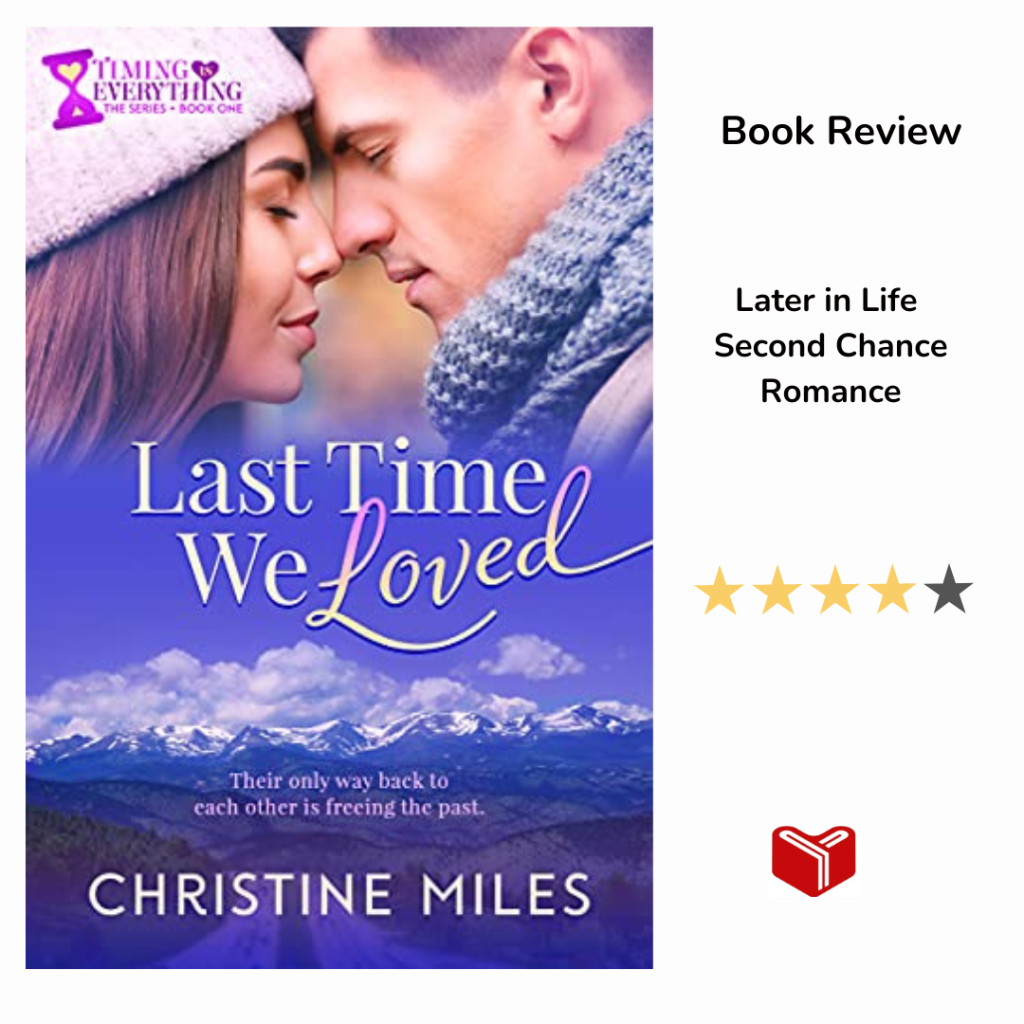 Last Time We Loved  by Christine&nbsp;Miles