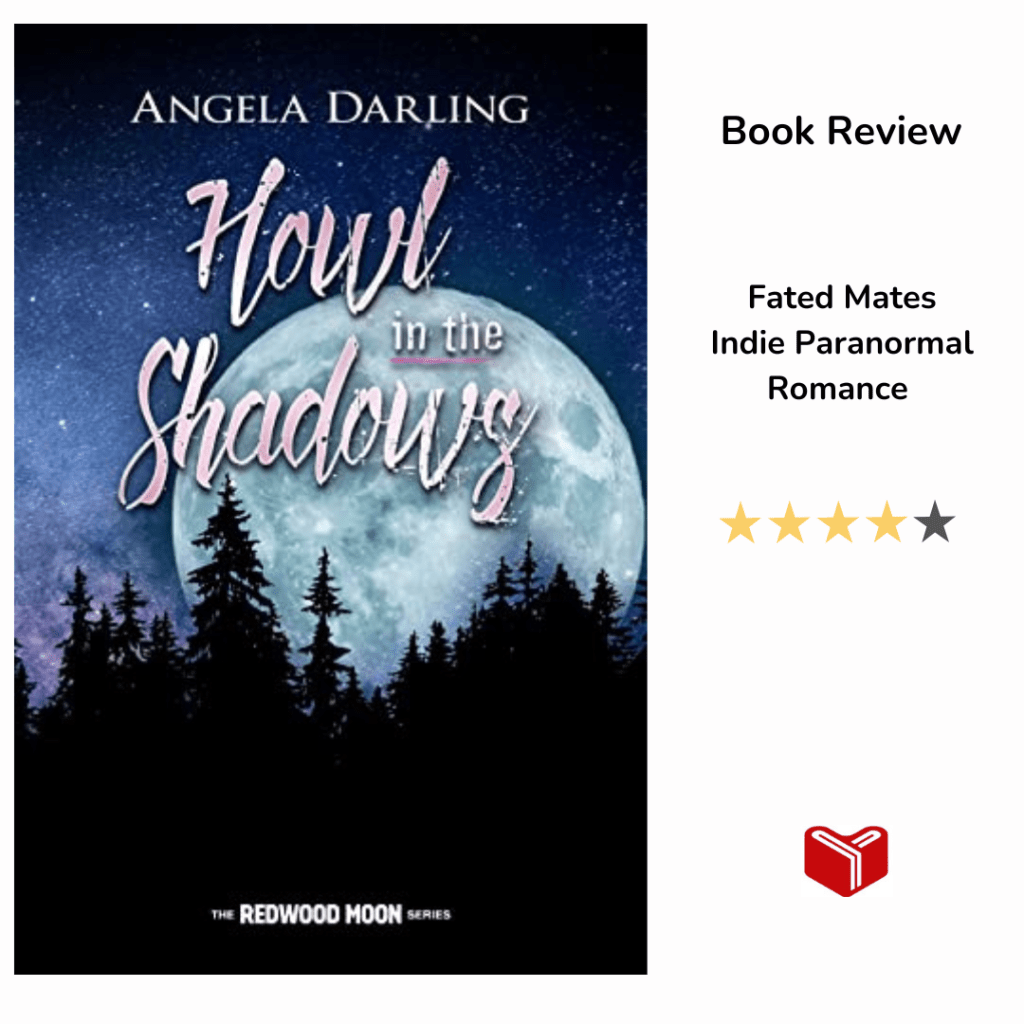 Howl in the Shadows (The Redwood Moon Series Book 1) by Angela&nbsp;Darling