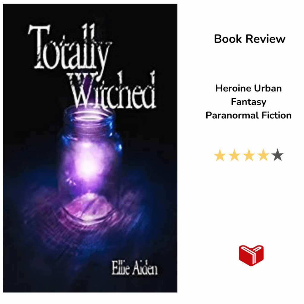 Totally Witched by Ellie&nbsp;Aiden