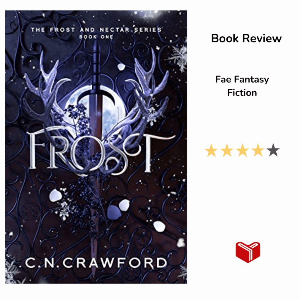 Frost (Frost and Nectar Book 1) by C.N.&nbsp;Crawford