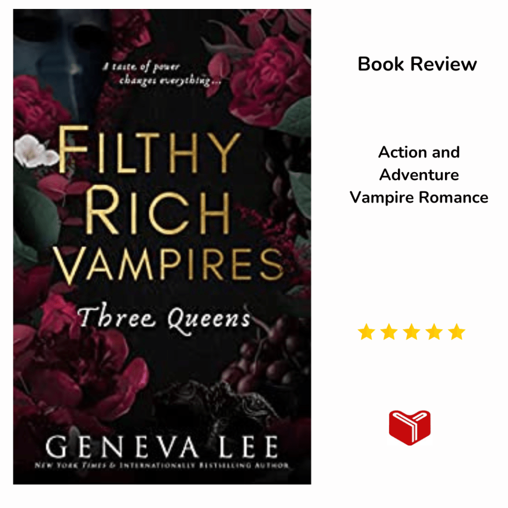 Filthy Rich Vampires: Three Queens by Geneva&nbsp;Lee