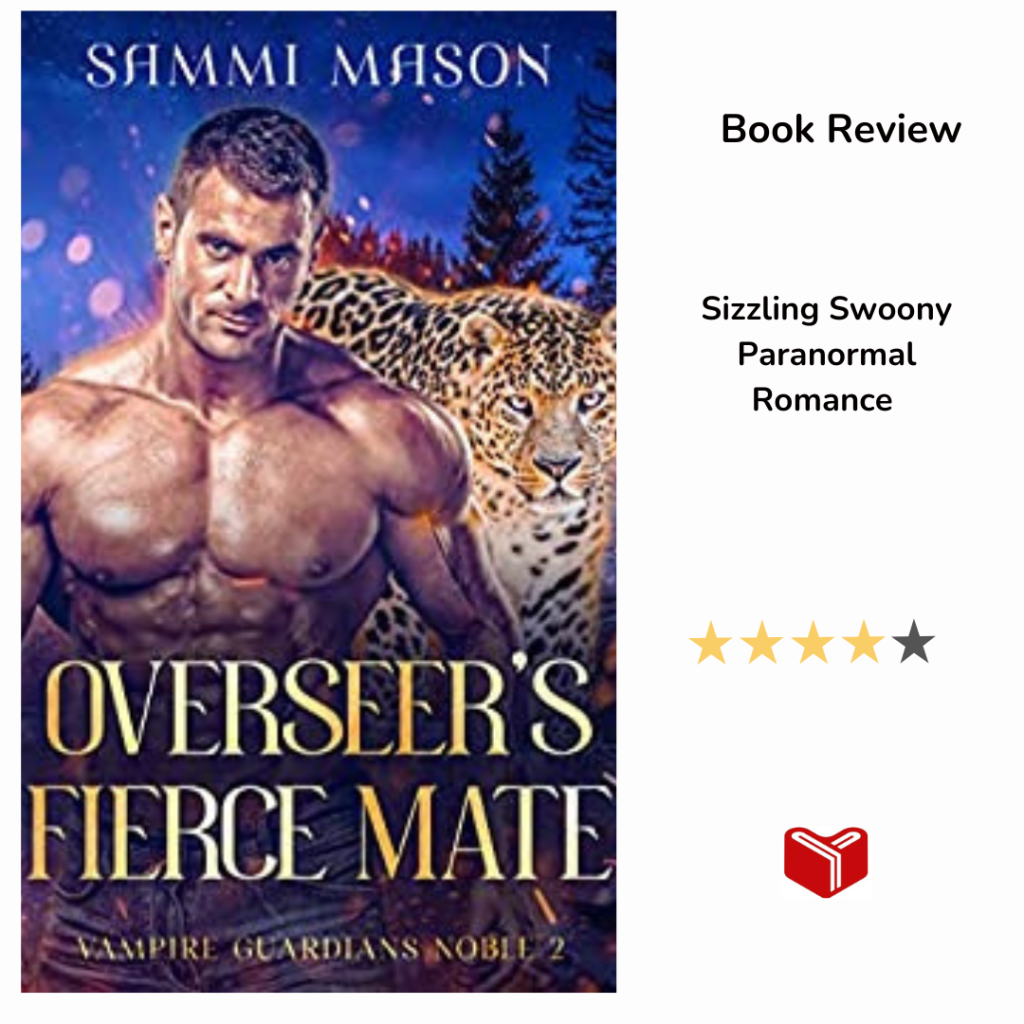 Overseer’s Fierce Mate (Vampire Guardians Noble Book 2) by Sammi&nbsp;Mason
