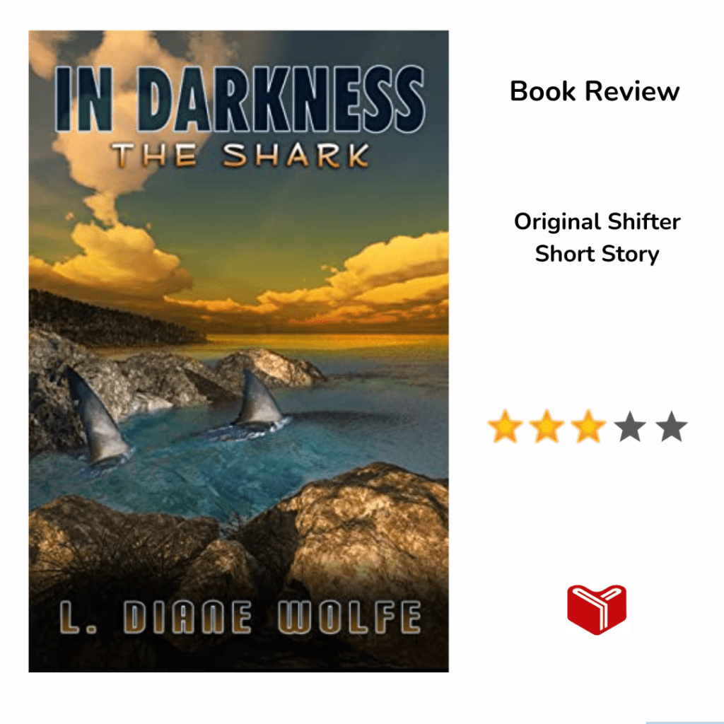 In Darkness: The Shark by L. Diane&nbsp;Wolfe
