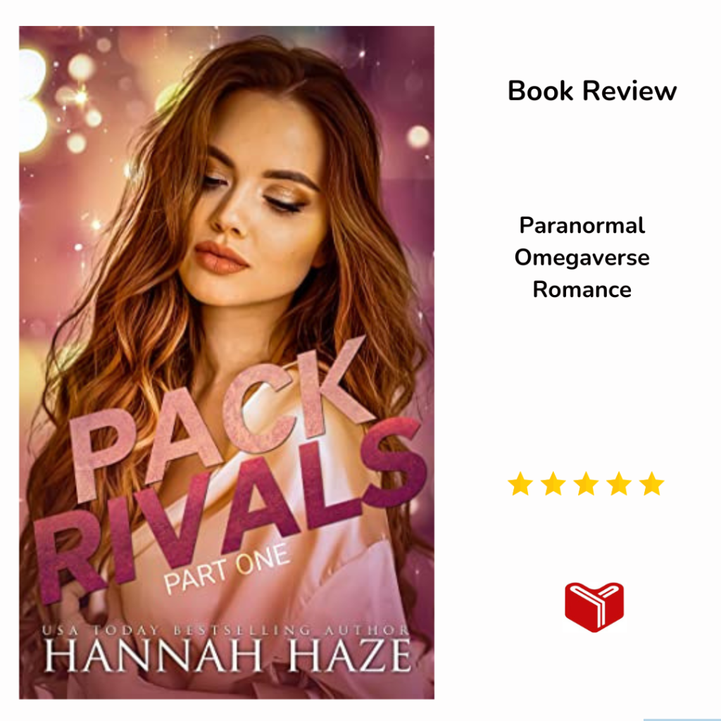 Pack Rivals Part One by Hannah&nbsp;Haze