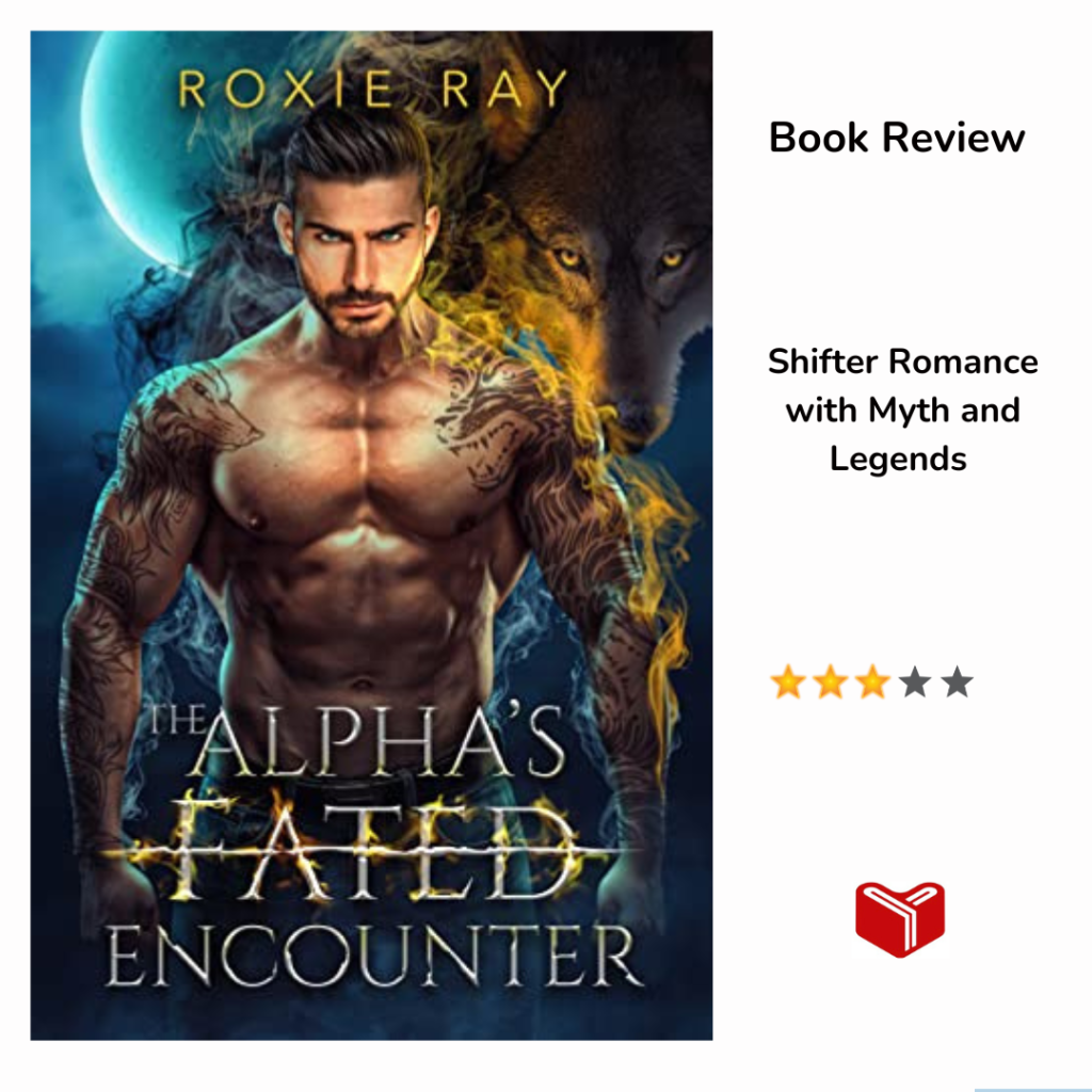 The Alpha’s Fated Encounter by Roxie&nbsp;Ray
