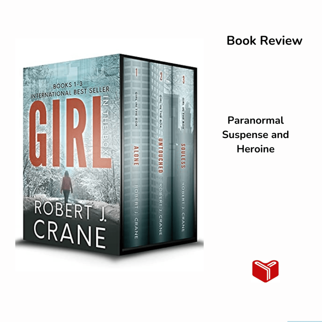 Girl in the Box: A Paranormal Mystery Thriller Series (Books 1-3 Box Set) by Robert J.&nbsp;Crane