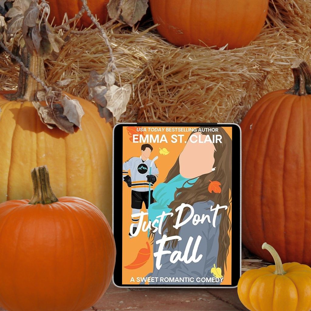 Just Don’t Fall: A Fake Dating Hockey RomCom (Sweater Weather Book 1) by Emma St.&nbsp;Clair