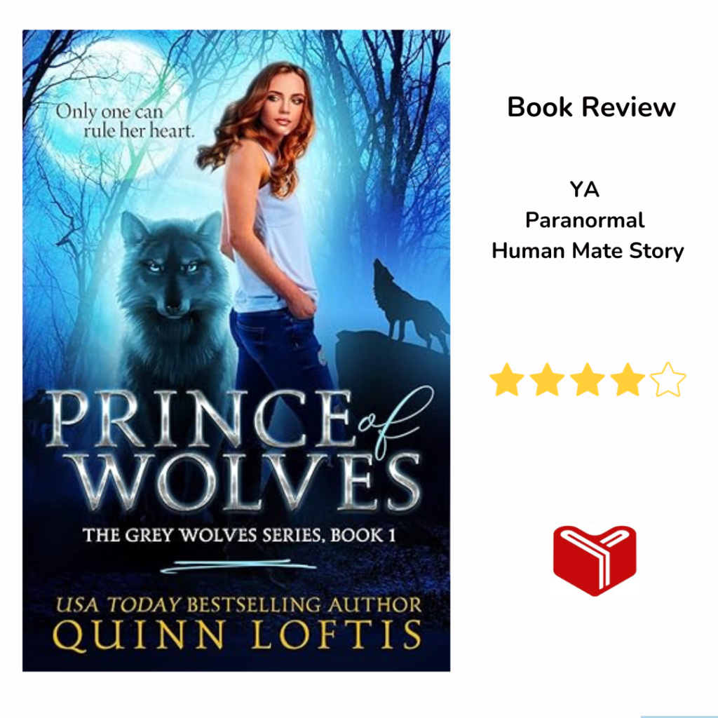 Prince of Wolves: Book 1 of the Grey Wolves Series by Quinn&nbsp;Loftis
