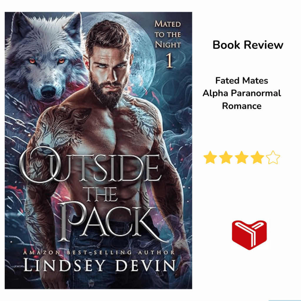Outside The Pack: A Forbidden Shifter Romance (Mated To The Night Book 1) by Lindsey&nbsp;Devin