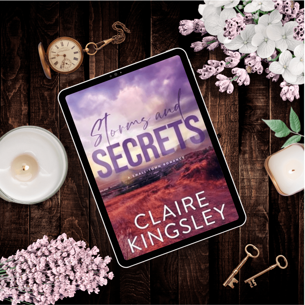 Storms and Secrets by Claire&nbsp;Kingsley
