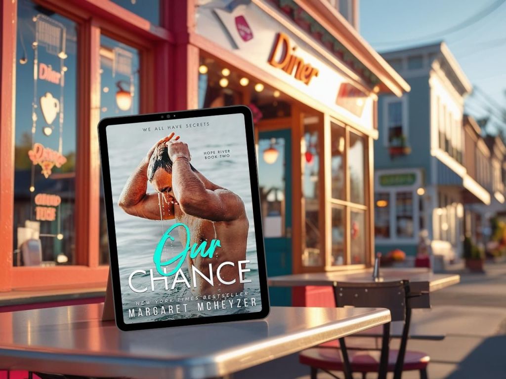 Our Chance: (Hope River Book 2) by Margaret&nbsp;Mcheyzer