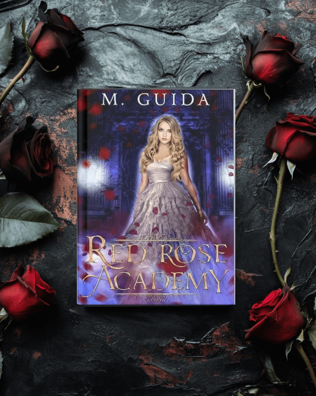 Red Rose Academy Year One by M.&nbsp;Guida