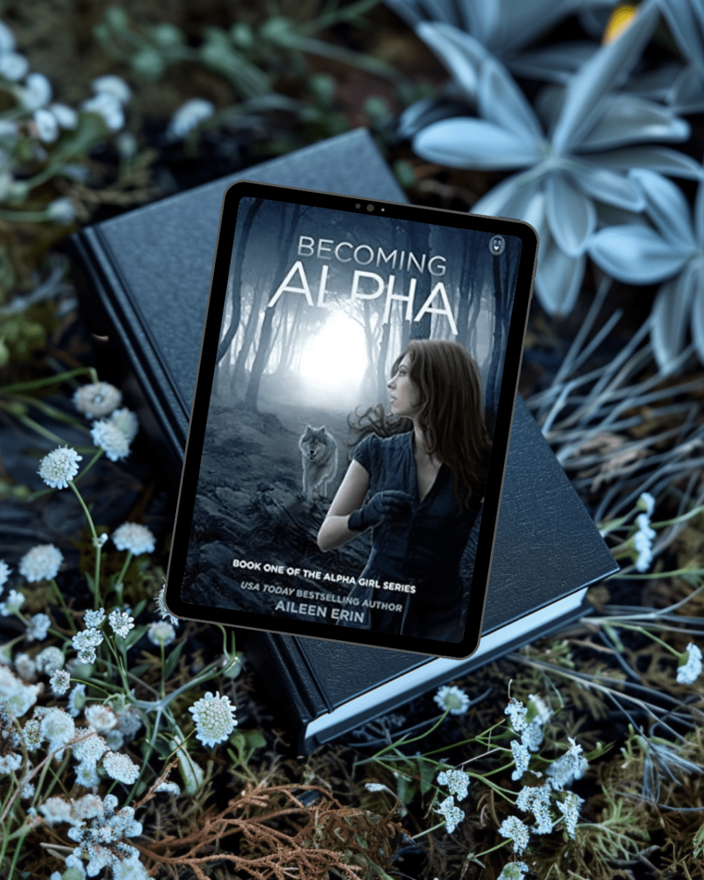 Becoming Alpha (Alpha Girl Book 1)by Aileen&nbsp;Erin
