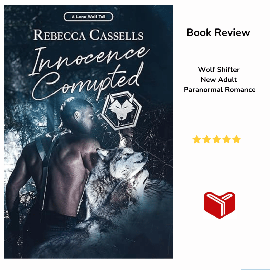 Innocence Corrupted: A Lone Wolf Tale by Rebecca&nbsp;Cassells