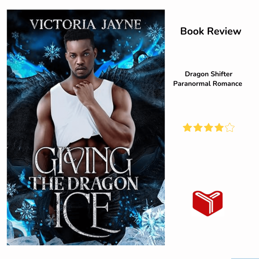 Giving the Dragon Ice (Elemental Dragons Book 2) by Victoria&nbsp;Jayne