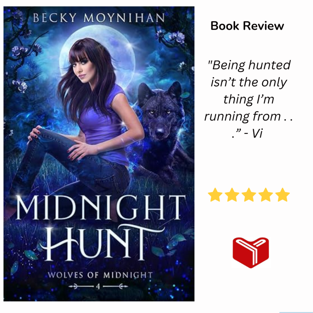 Midnight Hunt (Wolves of Midnight Book 4) by Becky&nbsp;Moynihan