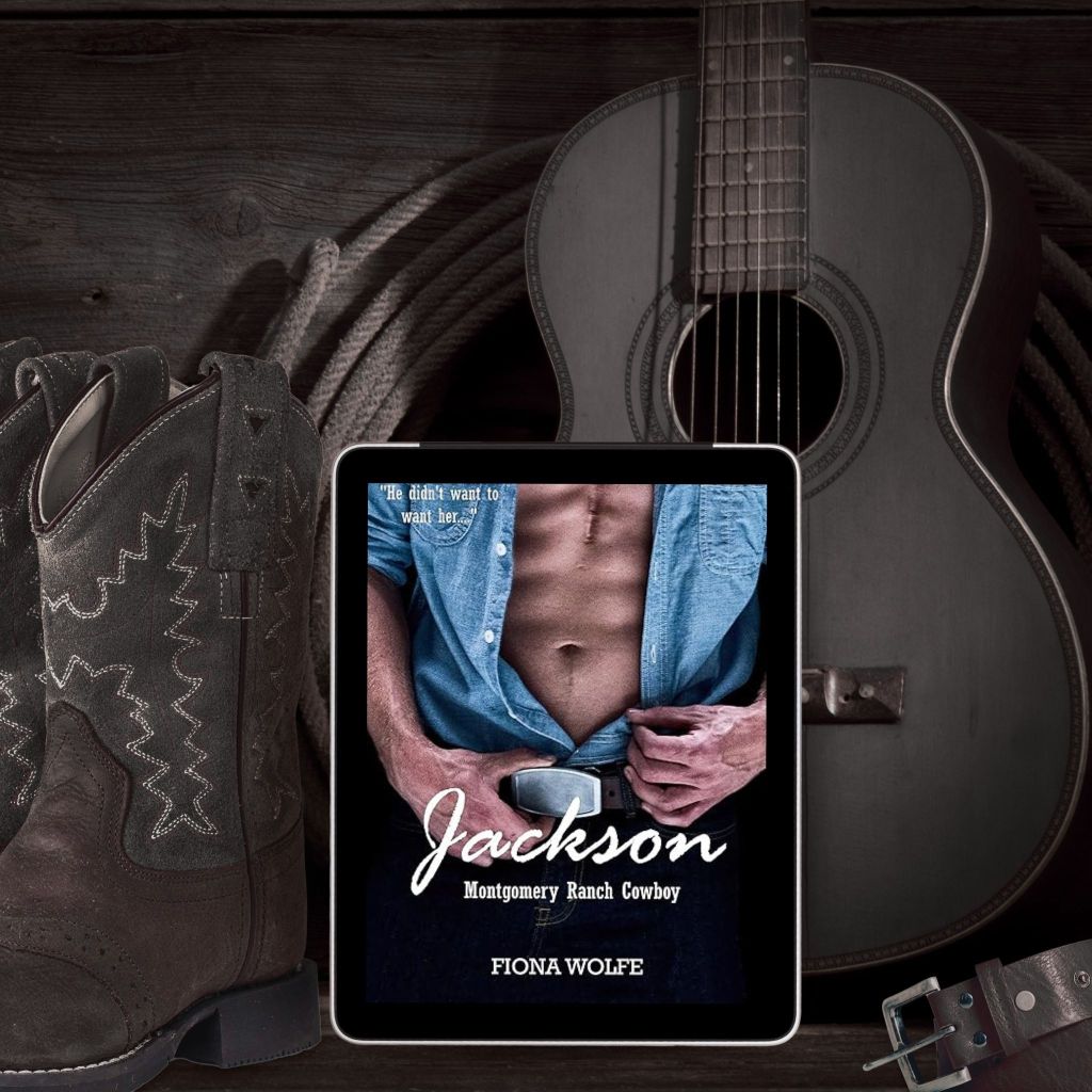 Jackson: Montgomery Ranch Cowboy (Montgomery Ranch Cowboys Book 1) by Fiona&nbsp;Wolfe