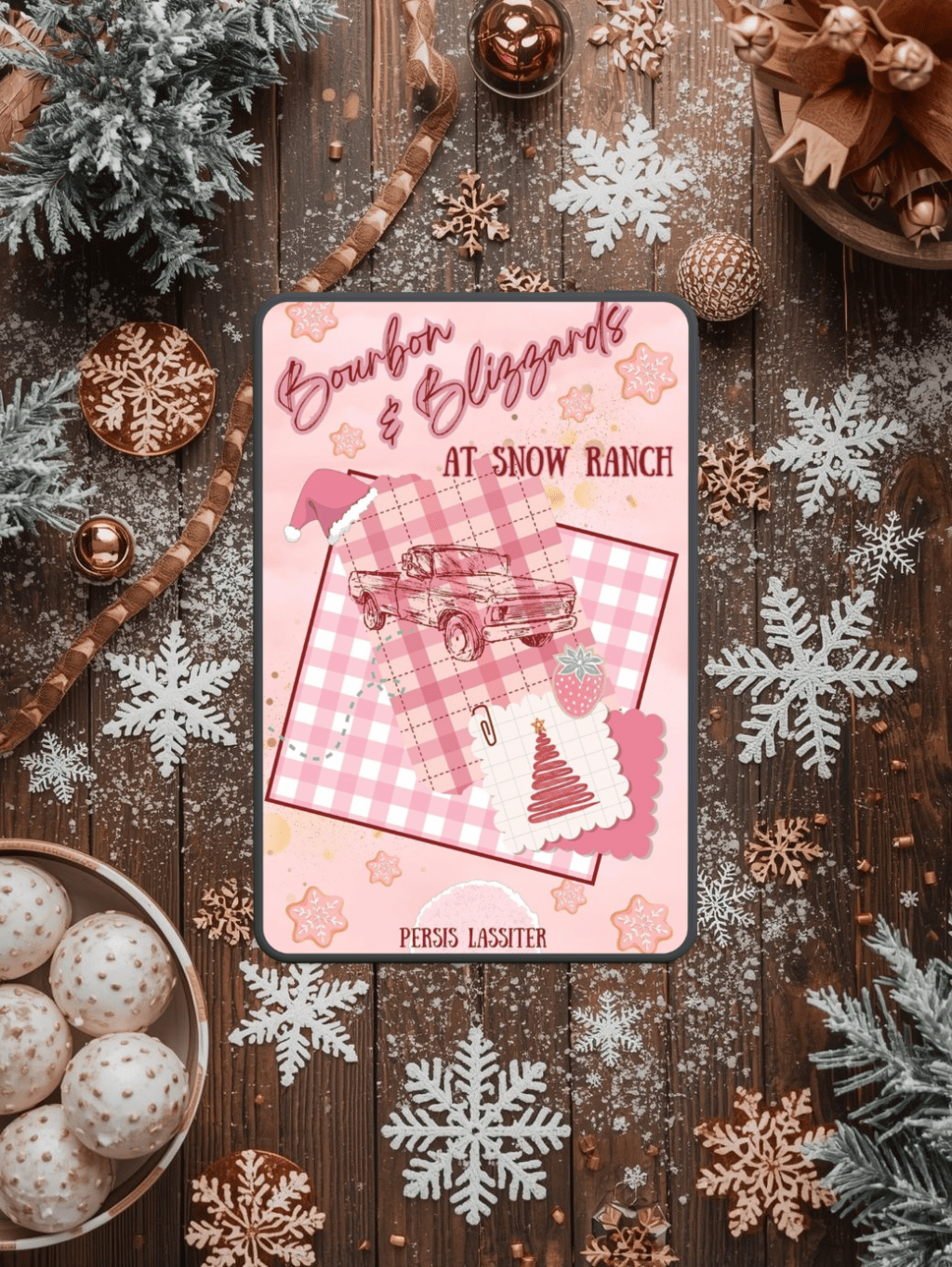 Bourbons and Blizzards at Snow Ranch by Persis&nbsp;Lassiter