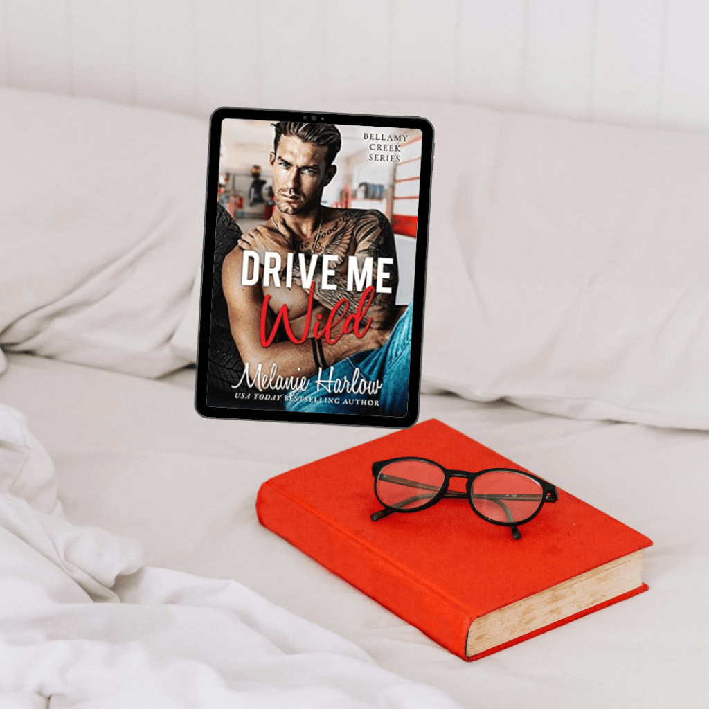Drive me Wild by Melanie&nbsp;Harlow
