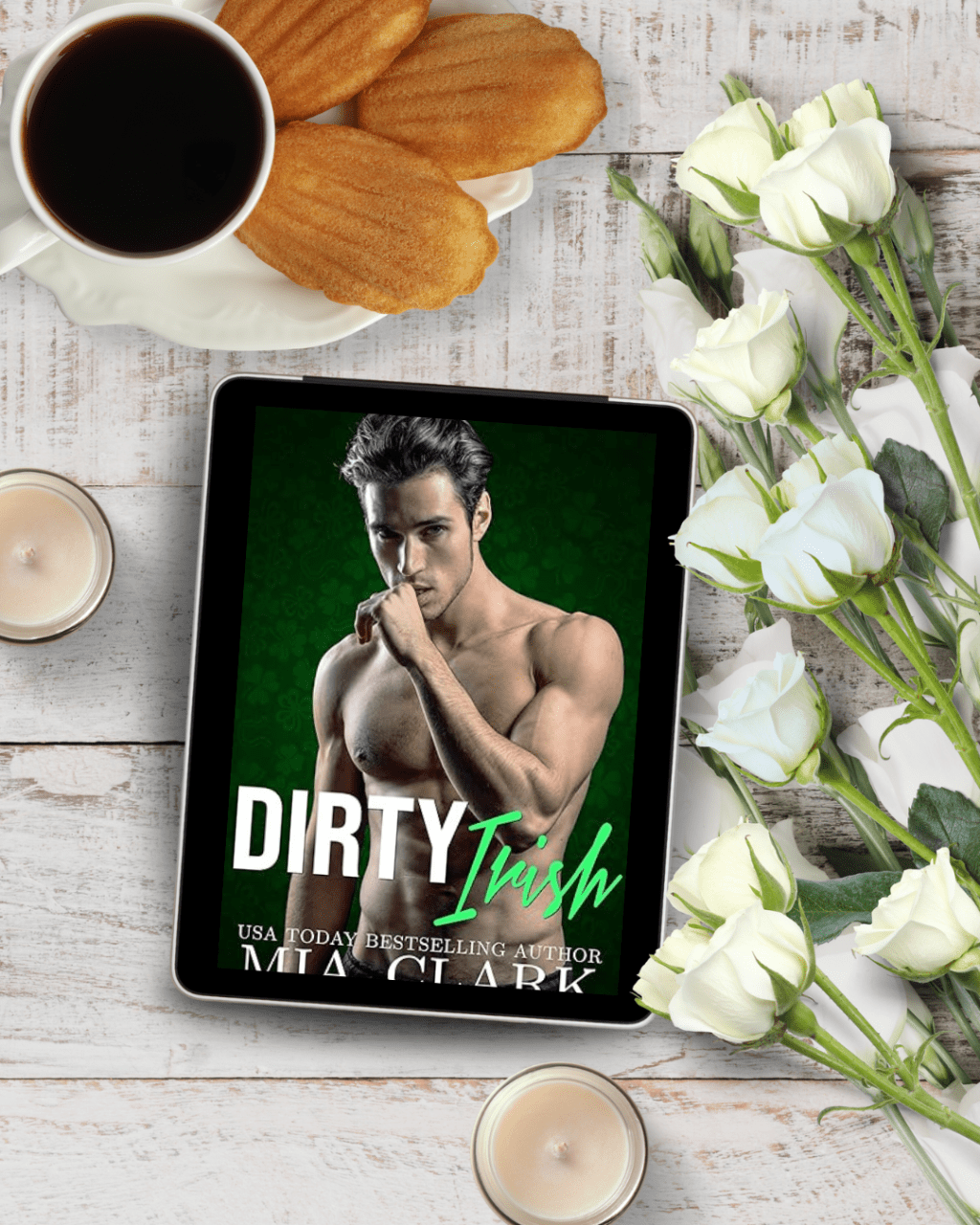 Dirty Irish by Mia&nbsp;Clark