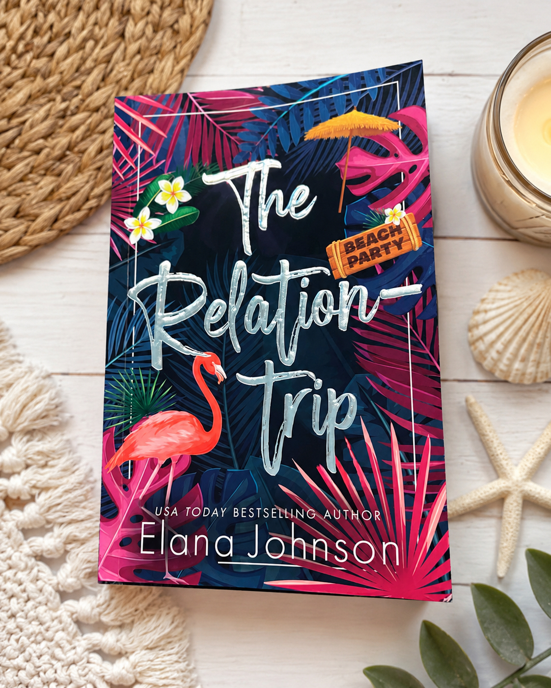 The Relationtrip by Elana&nbsp;Johnson
